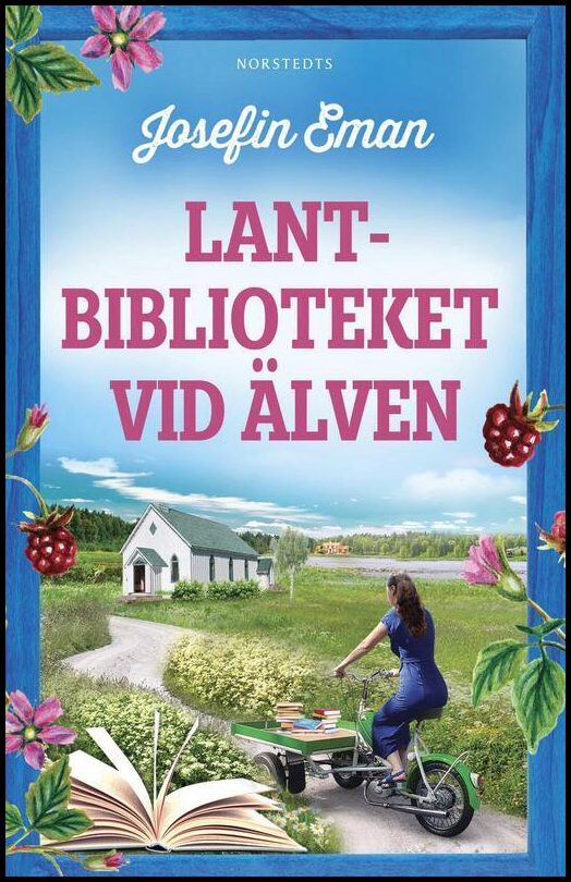 Boktips: Lantbiblioteket vid älven av Eman, Josefin