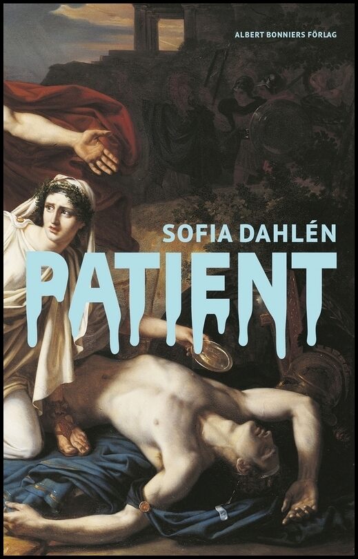 Boktips: Patient av Dahlén, Sofia