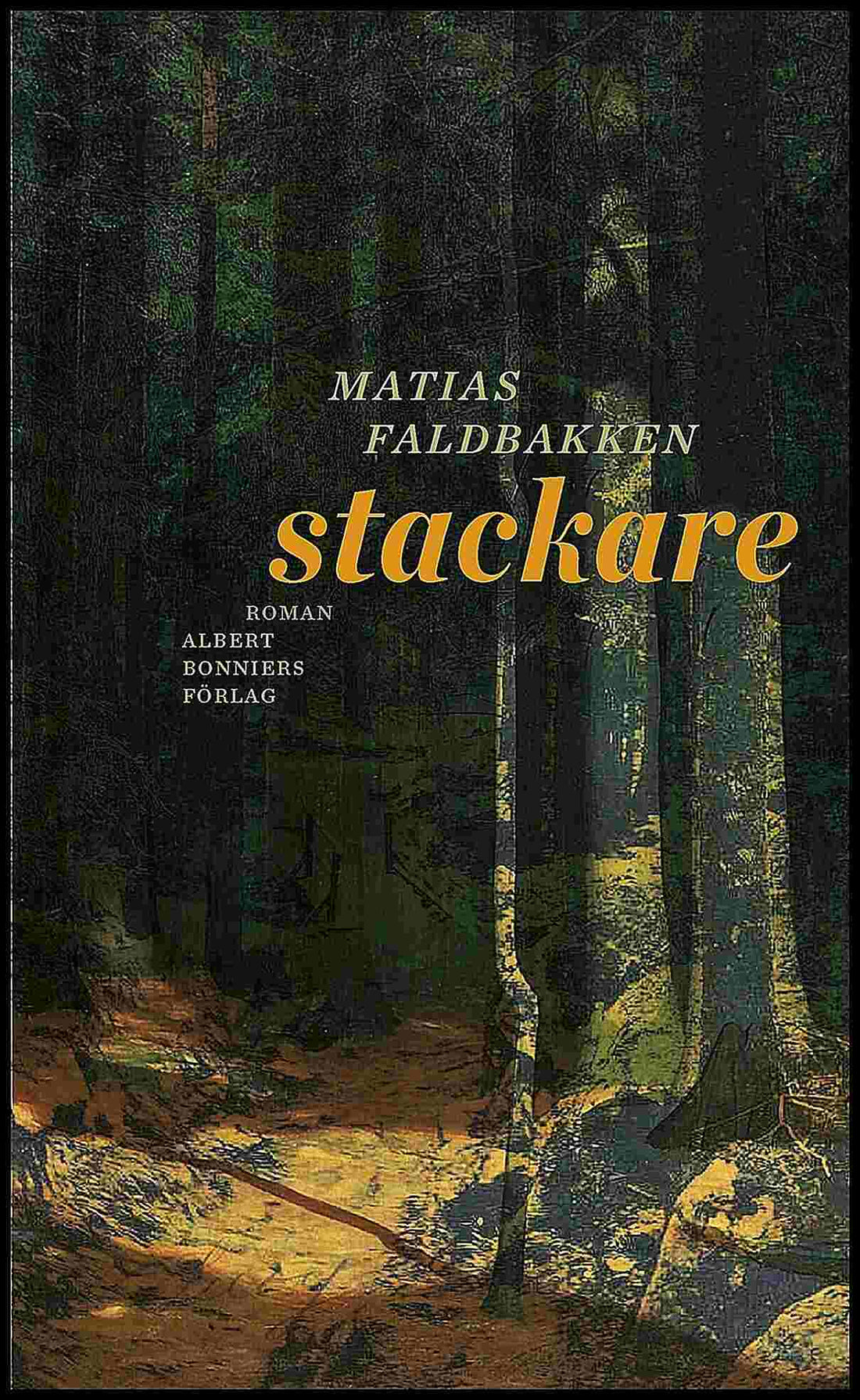 Boktips: Stackare av Faldbakken, Matias
