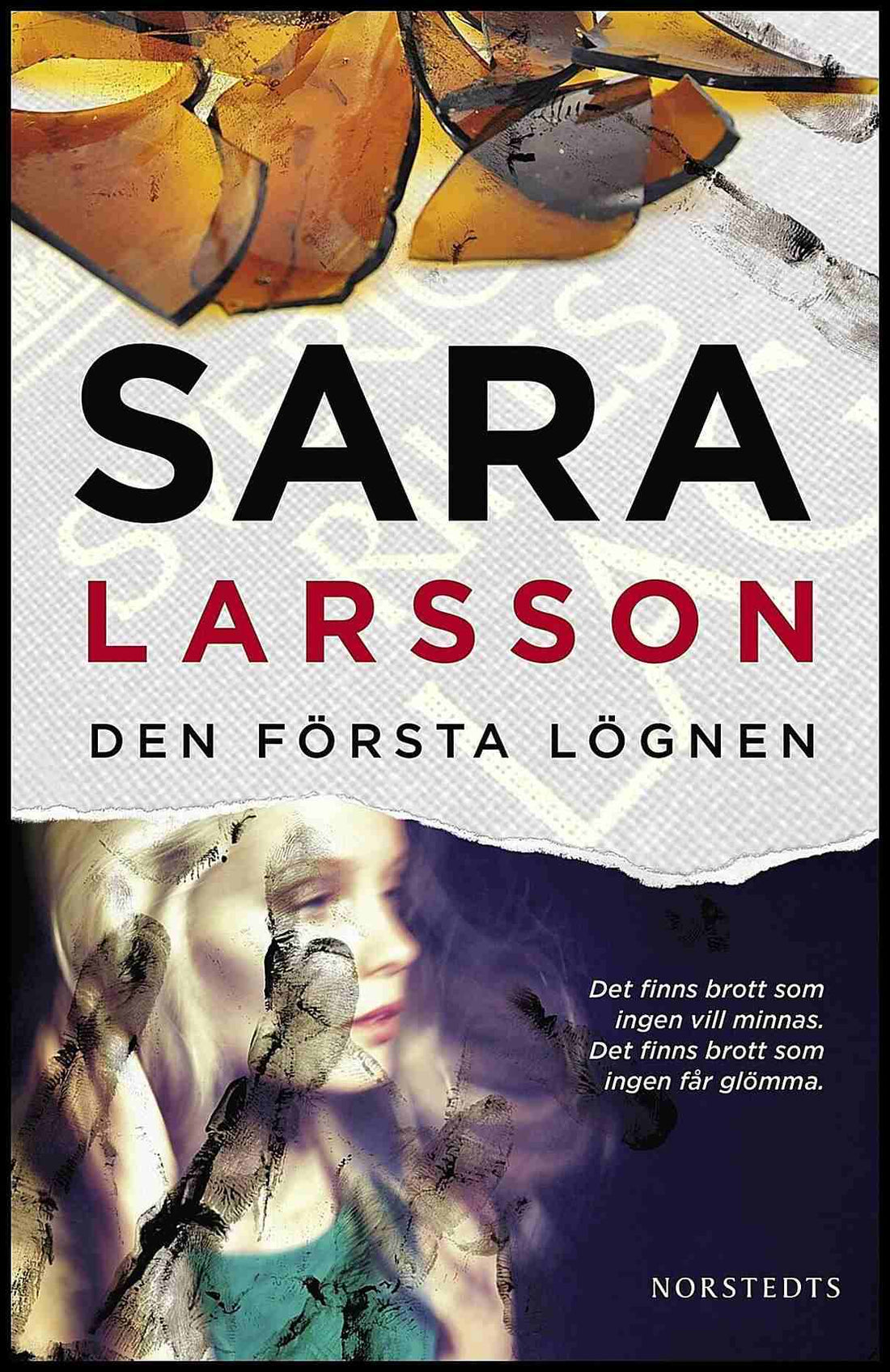 Boktips: Den första lögnen av Larsson, Sara