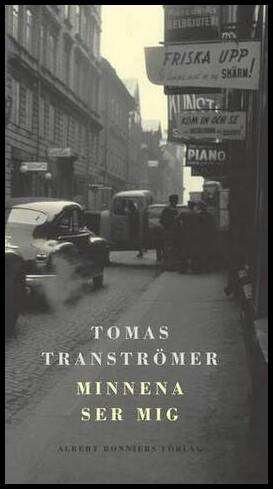 Boktips: Minnena ser mig av Tranströmer, Tomas