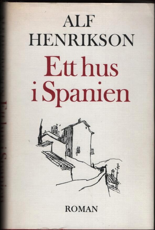 Boktips: Ett hus i Spanien av Henrikson, Alf