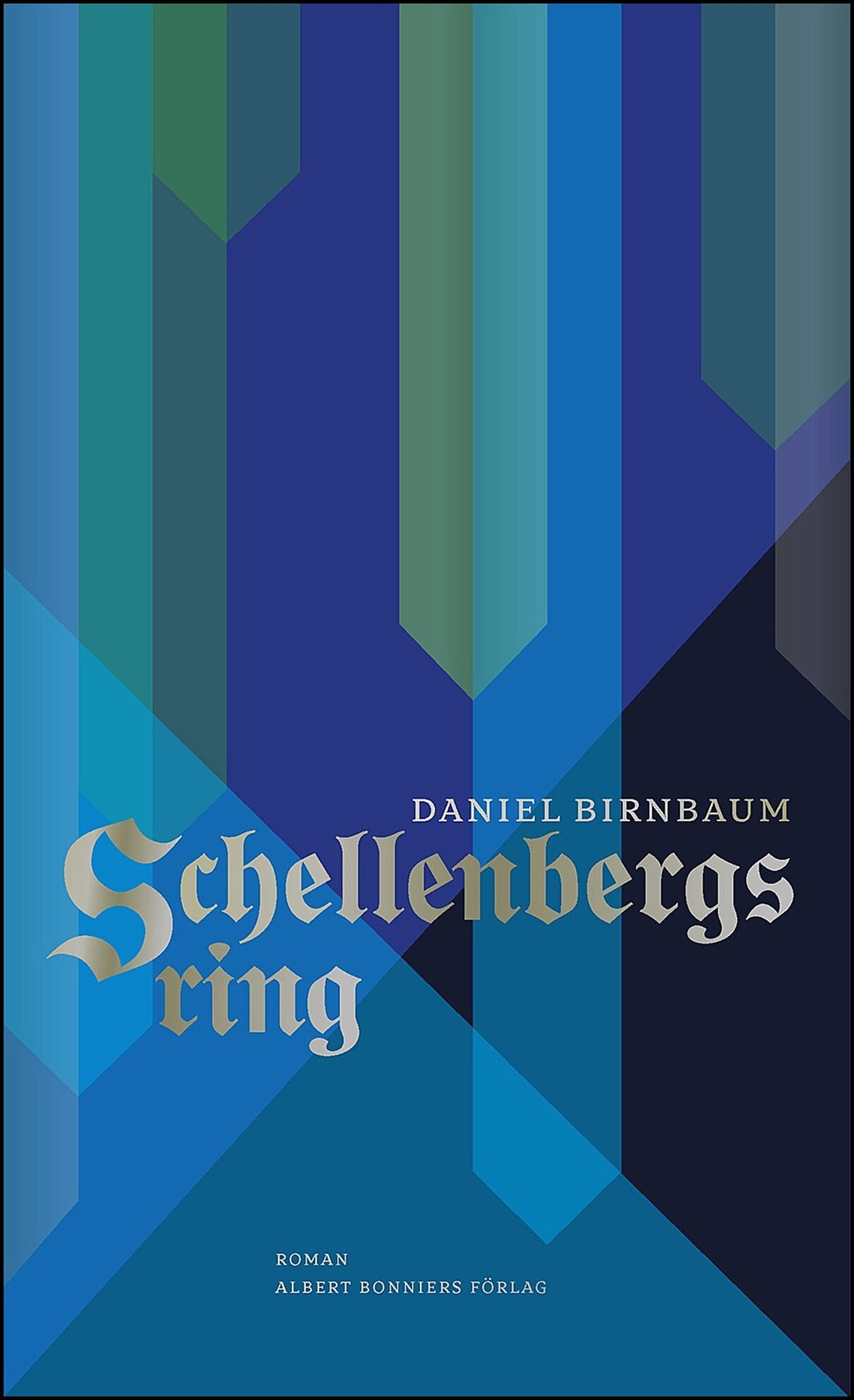 Boktips: Schellenbergs ring av Birnbaum, Daniel