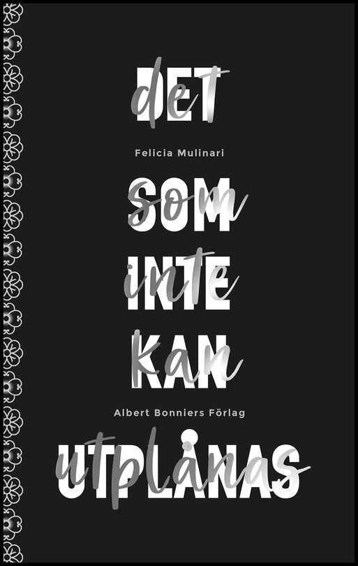 Boktips: Det som inte kan utplånas av Mulinari, Felicia