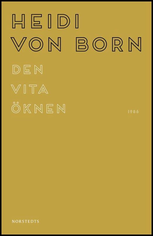 Boktips: Den vita öknen av Born, Heidi von