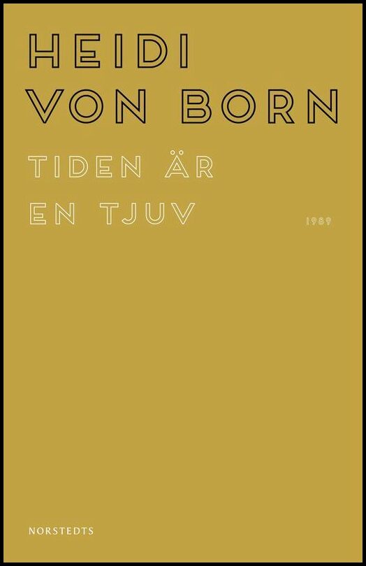 Boktips: Tiden är en tjuv av Born, Heidi von