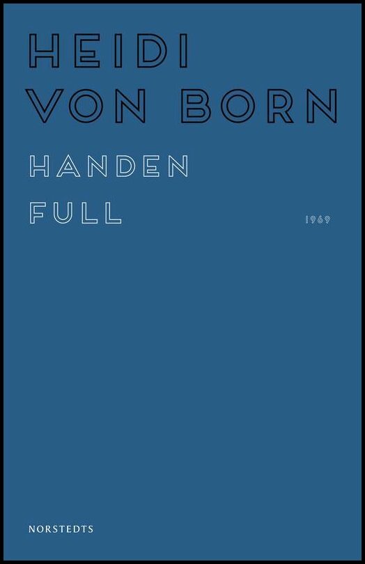 Boktips: Handen full av Born, Heidi von