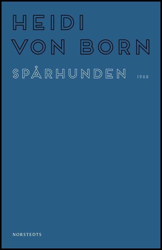 Boktips: Spårhunden av Born, Heidi von