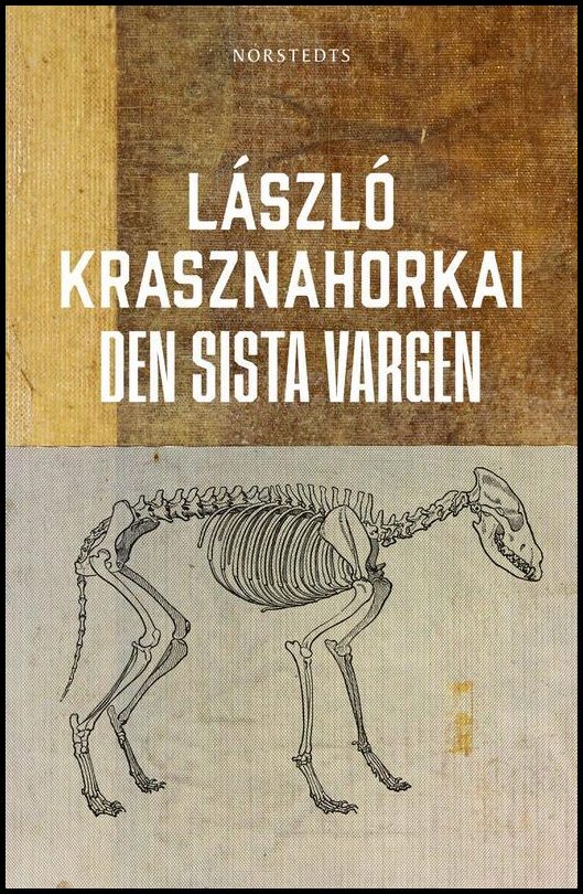Boktips: Den sista vargen av Krasznahorkai, László