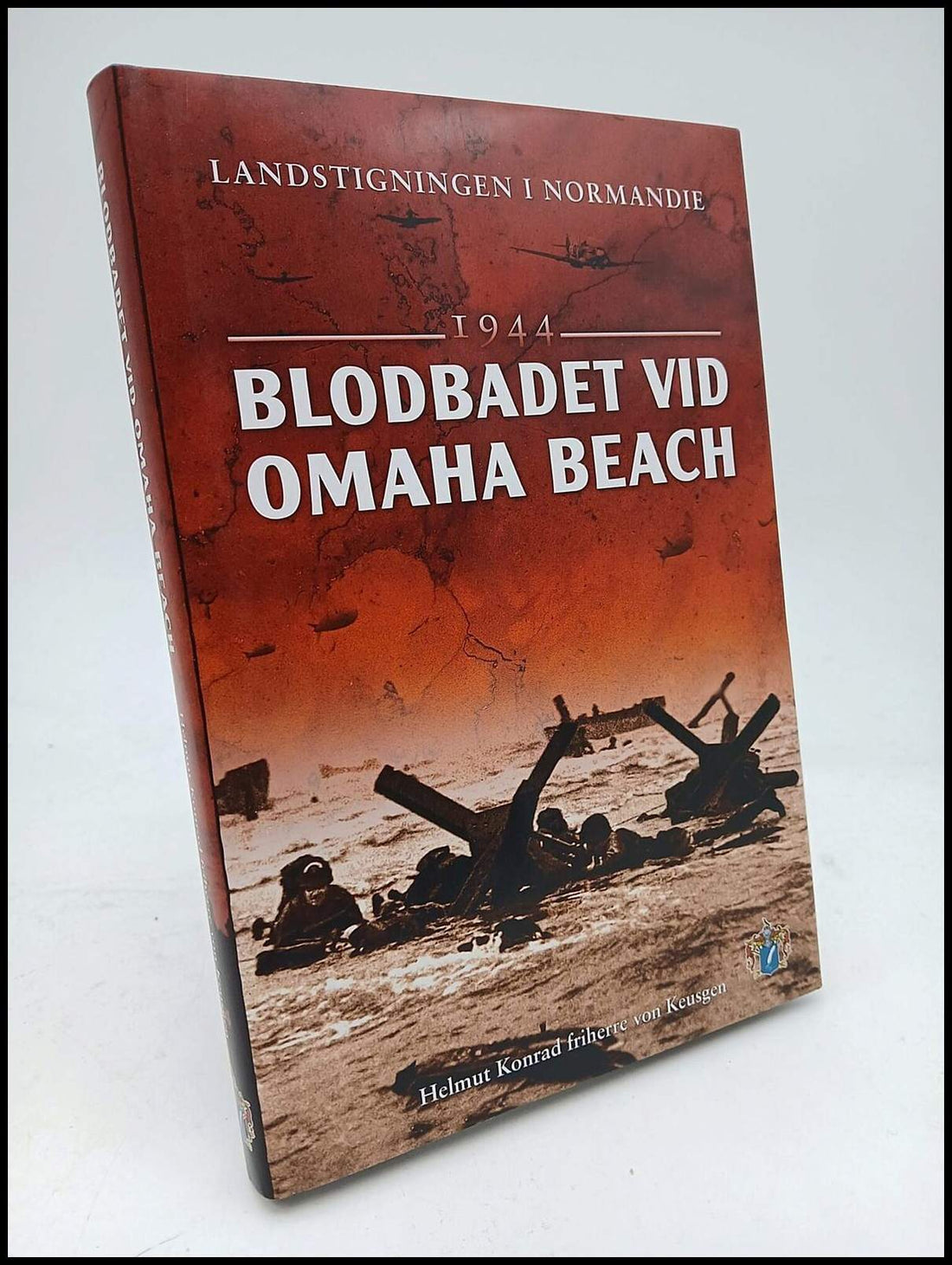 Boktips: Blodbadet vid Omaha Beach 1944 av Keusgen, Helmut Konrad von