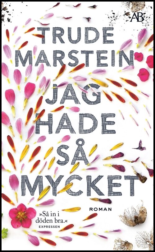 Boktips: Jag hade så mycket av Marstein, Trude