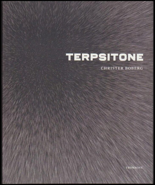 Boktips: Terpsitone av Boberg, Christer