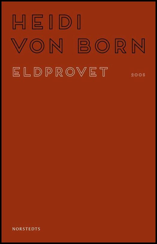 Boktips: Eldprovet av Born, Heidi von