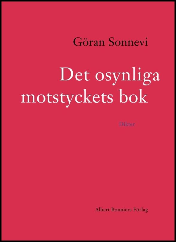 Boktips: Det osynliga motstyckets bok av Sonnevi, Göran