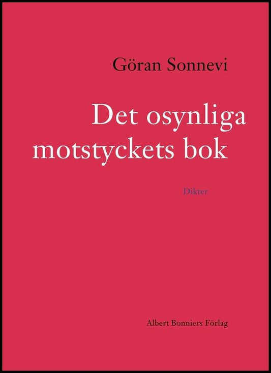 Boktips: Det osynliga motstyckets bok av Sonnevi, Göran