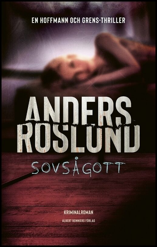 Boktips: Sovsågott av Roslund, Anders