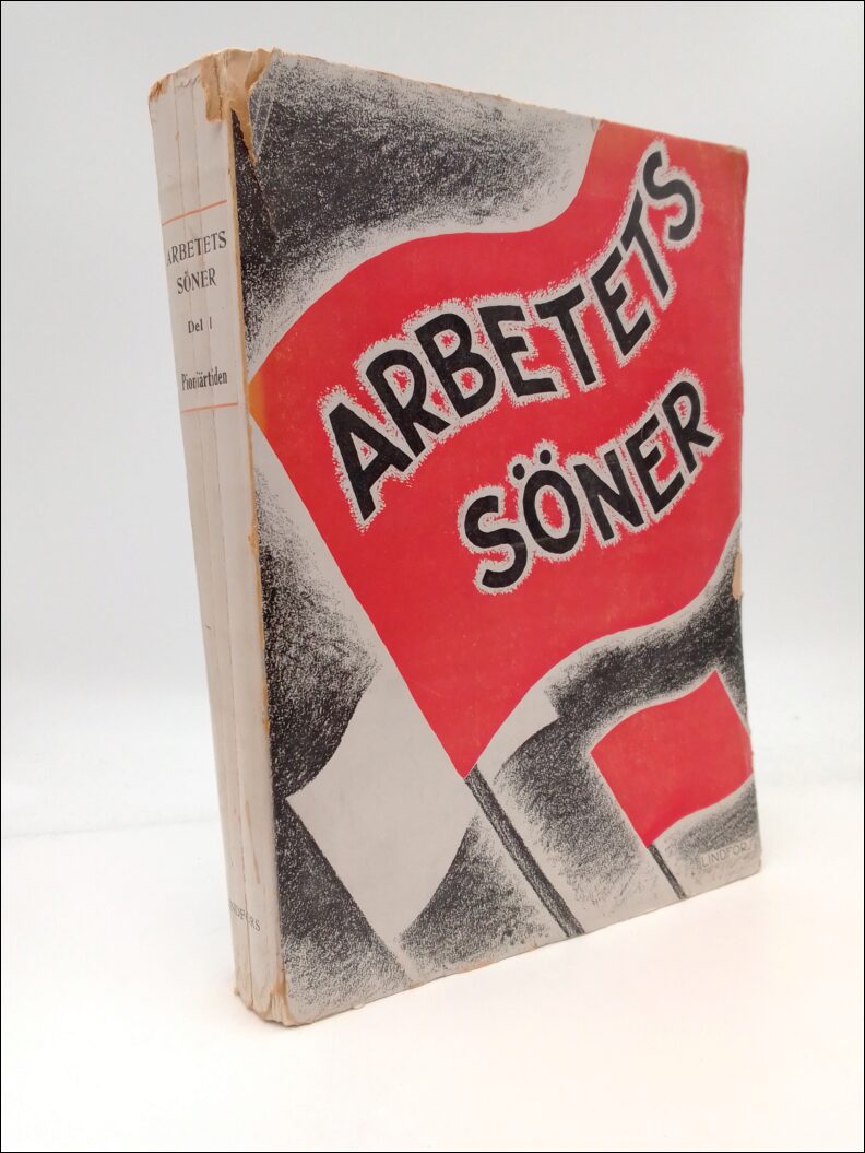 Boktips: Arbetets söner av Ström, Fredrik ; Casparsson, Ragnar ; Sjöberg, Sten