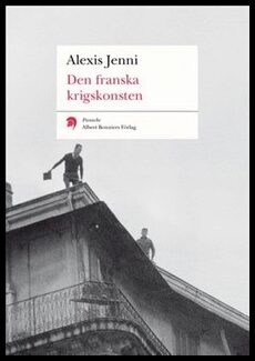 Boktips: Den franska krigskonsten av Jenni, Alexis