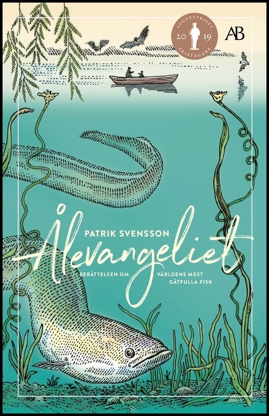 Boktips: Ålevangeliet av Svensson, Patrik