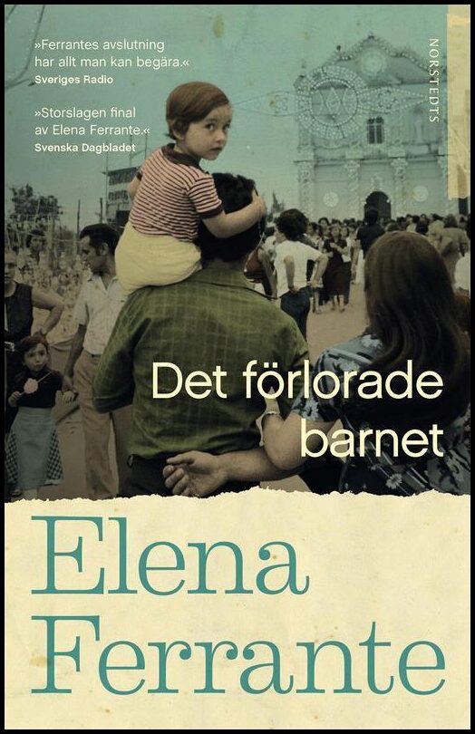 Boktips: Det förlorade barnet. Bok 4 Medelålder och åldrande av Ferrante, Elena