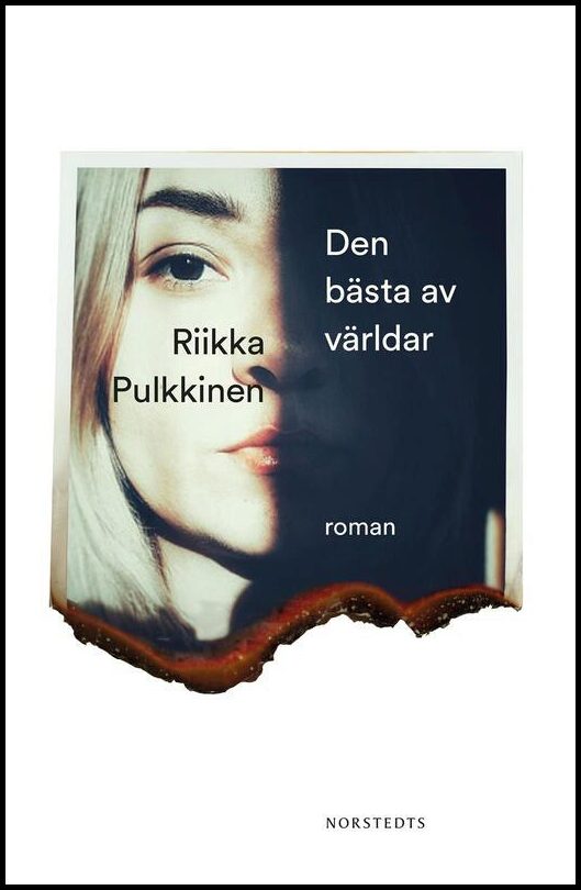 Boktips: Den bästa av världar av Pulkkinen, Riikka