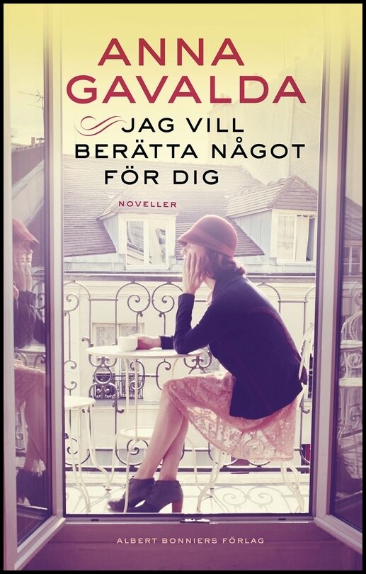 Boktips: Jag vill berätta något för dig av Gavalda, Anna