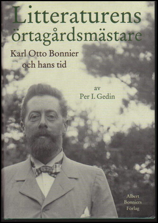Boktips: Litteraturens örtagårdsmästare av Gedin, Per I.