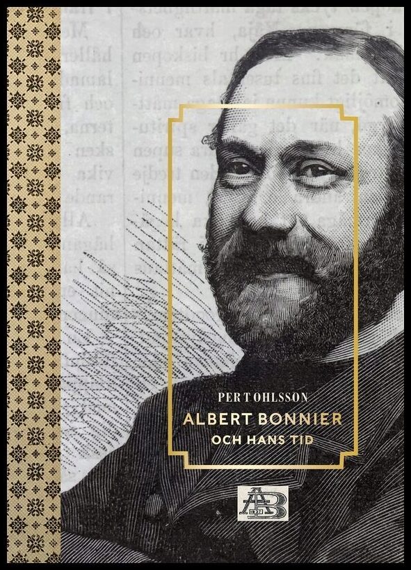 Boktips: Albert Bonnier och hans tid av Ohlsson, Per T.