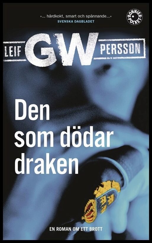 Boktips: Den som dödar draken av Persson, Leif G. W.