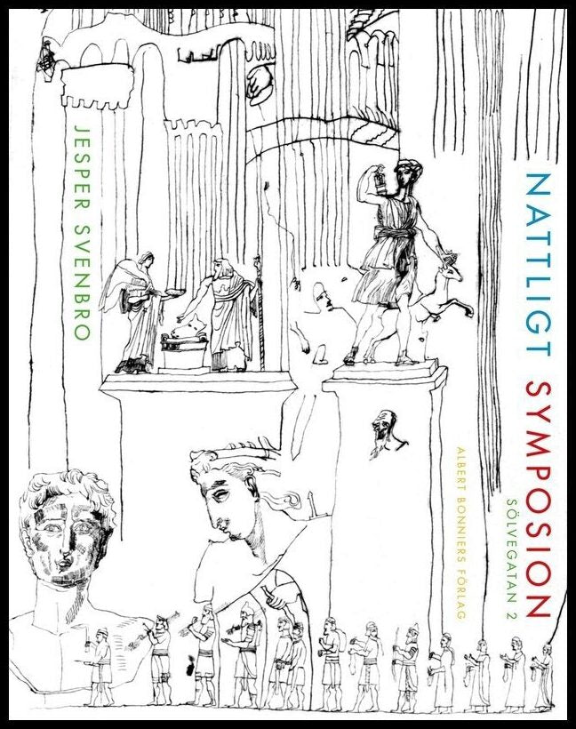 Boktips: Nattligt symposion, Sölvegatan 2 av Svenbro, Jesper