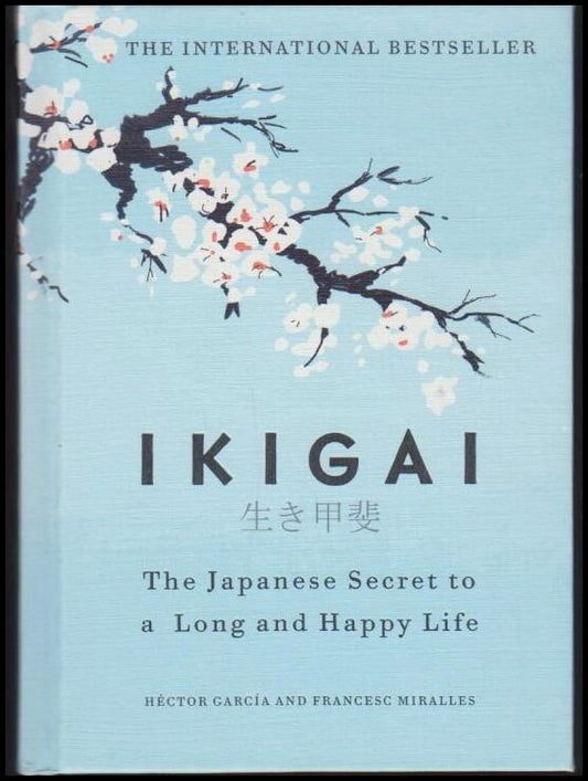 Boktips: Ikigai av García, Héctor ; Miralles, Francesc