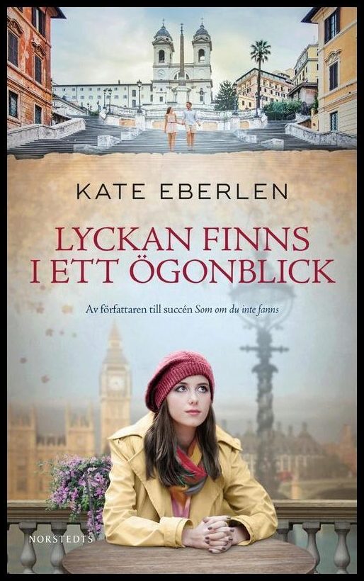 Boktips: Lyckan finns i ett ögonblick av Eberlen, Kate