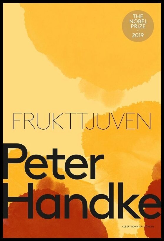 Boktips: Frukttjuven eller Enkel resa till landets inre av Handke, Peter