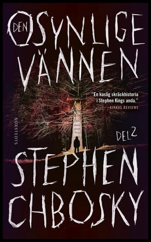 Boktips: Den osynlige vännen. Del 2 av Chbosky, Stephen