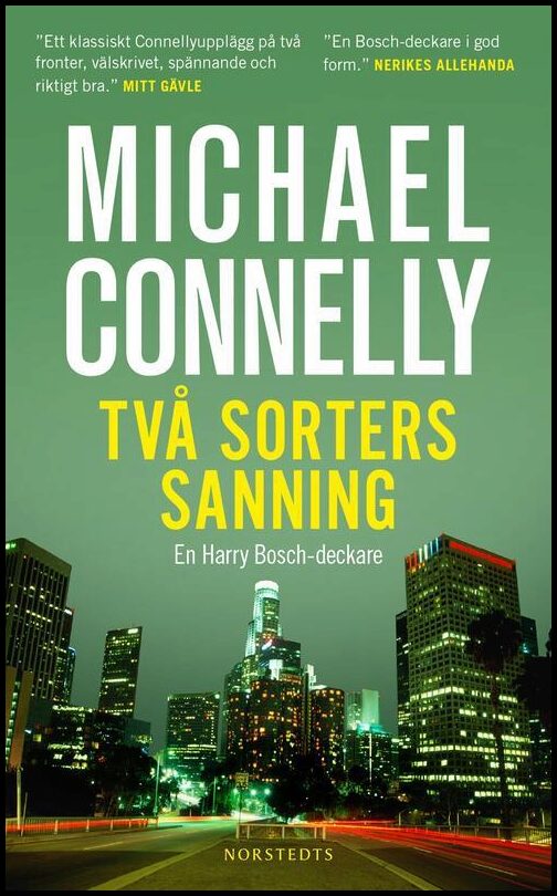 Boktips: Två sorters sanning av Connelly, Michael