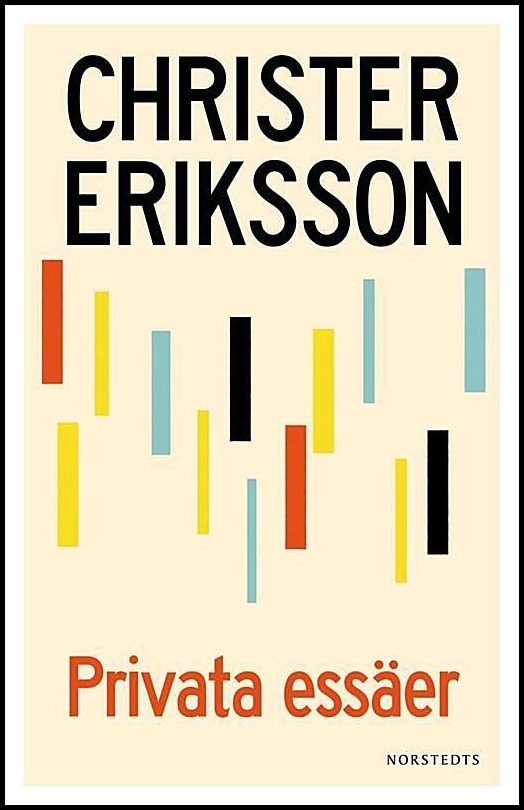 Boktips: Privata essäer av Eriksson, Christer