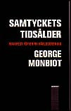 Samtyckets tidsålder av George Monbiot