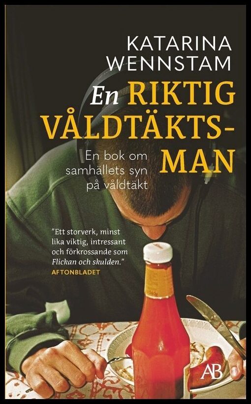 Boktips: En riktig våldtäktsman av Wennstam, Katarina