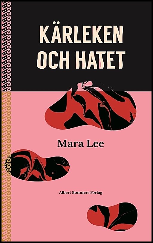 Boktips: Kärleken och hatet av Lee, Mara