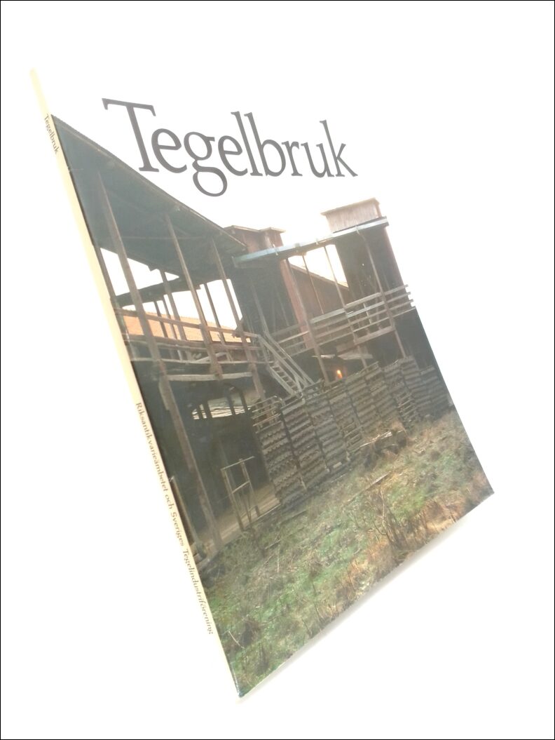 Boktips: Tegelbruk av Olsson , Lars-Erik