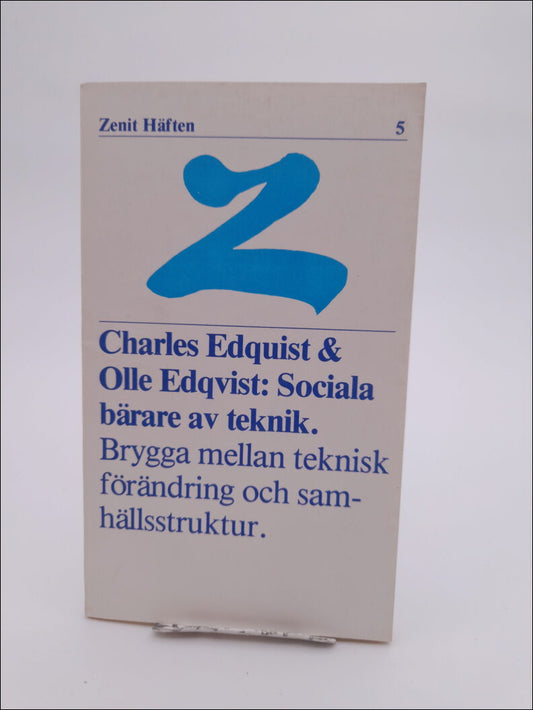 Boktips: Sociala bärare av teknik av Edquist, Charles ; Edqvist, Olle