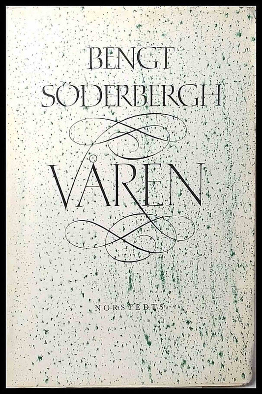 Våren av Bengt Söderbergh