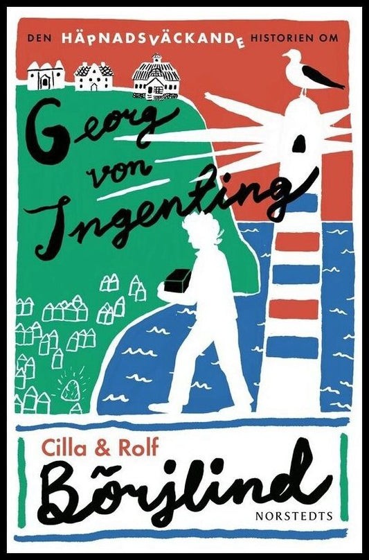 Boktips: Den häpnadsväckande historien om Georg von Ingenting av Börjlind, Cilla; Börjlind, Rolf