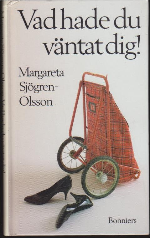 Boktips: Vad hade du väntat dig! av Sjögren, Margareta