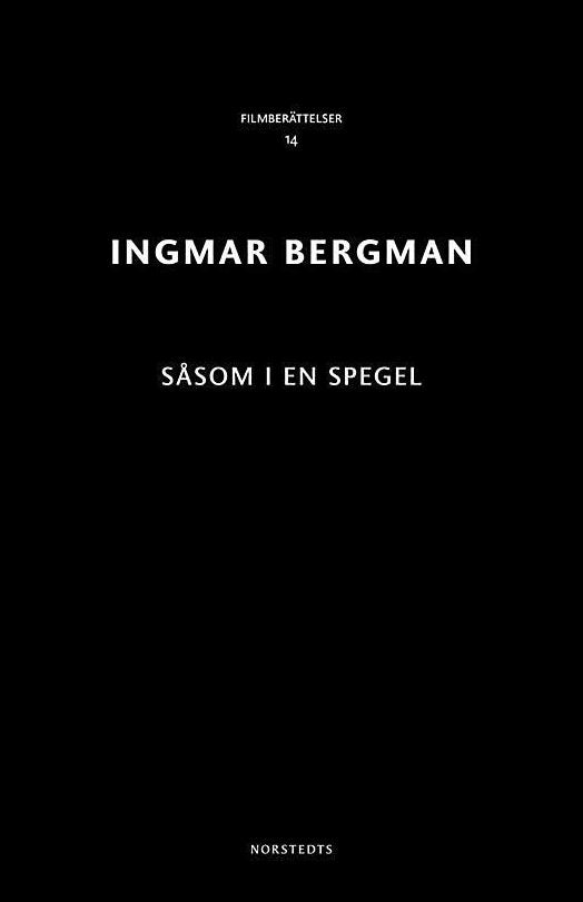 Boktips: Såsom i en spegel av Bergman, Ingmar