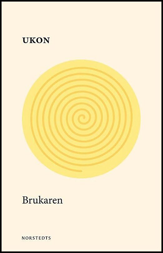 Boktips: Brukaren av Nilsson, Ulf Karl Olov