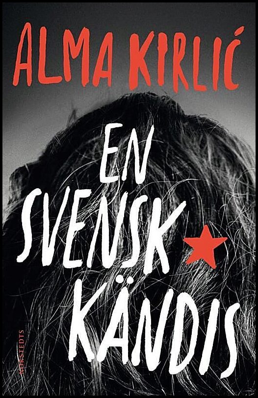 Boktips: En svensk kändis av Kirlic, Alma