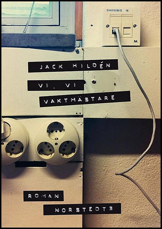 Boktips: Vi, vi vaktmästare av Hildén, Jack