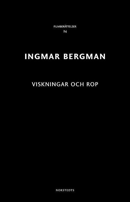 Boktips: Viskningar och rop av Bergman, Ingmar