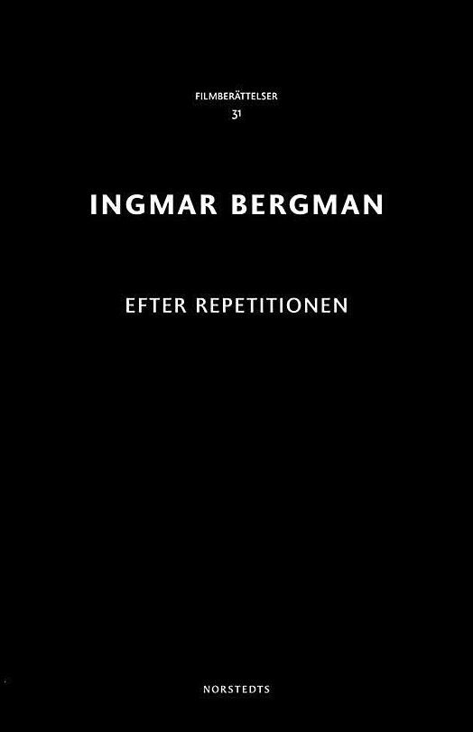 Boktips: Efter repetitionen av Bergman, Ingmar